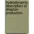 Hydrodynamic Description Of Dilepton Production.