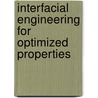 Interfacial Engineering For Optimized Properties door And Schuster Simon