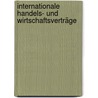 Internationale Handels- und Wirtschaftsverträge by Michael Ivens