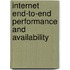 Internet End-to-End Performance and Availability