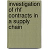 Investigation Of Rhf Contracts In A Supply Chain by Patrick Walsh