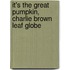 It's The Great Pumpkin, Charlie Brown Leaf Globe