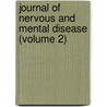 Journal Of Nervous And Mental Disease (Volume 2) door American Neurological Association