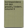 Korrespondenz Mit Den Graubï¿½Ndern, Volume 3 door Traugott Schiess