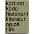 Kort om korte historier i litteratur og på film