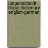 Langenscheidt Lilliput Dictionary English-German by Langenscheidt Publishers