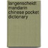 Langenscheidt Mandarin Chinese Pocket Dictionary