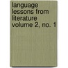 Language Lessons from Literature Volume 2, No. 1 door Alice Woodworth Cooley