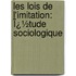 Les Lois De L'Imitation: Ï¿½Tude Sociologique