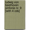 Ludwig Von Beethoven Sinfonie Nr. 9 [With 4 Cds] door Konrad Beikircher