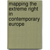 Mapping the Extreme Right in Contemporary Europe door Andrea Mammone