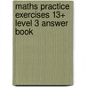 Maths Practice Exercises 13+ Level 3 Answer Book by Dr David Hansen