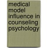 Medical Model Influence in Counseling Psychology door Dallas Jensen