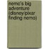 Nemo's Big Adventure (Disney/Pixar Finding Nemo)