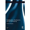 Neoliberalism, Development, and Aid Volunteering by Nichole Georgeou