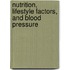 Nutrition, Lifestyle Factors, and Blood Pressure