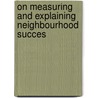 On Measuring And Explaining Neighbourhood Succes by C. Adriaanse