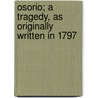 Osorio; A Tragedy, as Originally Written in 1797 door Wordsworth Collection
