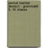Pocket Teacher Deutsch - Grammatik 5.-10. Klasse