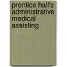 Prentice Hall's Administrative Medical Assisting door Lorretta Tyler