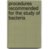 Procedures Recommended for the Study of Bacteria by Lomb American Public Health Association