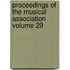 Proceedings of the Musical Association Volume 29