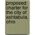 Proposed Charter for the City of Ashtabula, Ohio
