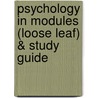 Psychology in Modules (Loose Leaf) & Study Guide by University David G. Myers