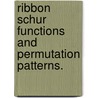 Ribbon Schur Functions And Permutation Patterns. by Amanda Riehl