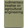 Rudimentary Treatise on Agricultural Engineering by George Henry Andrews