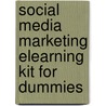 Social Media Marketing eLearning Kit For Dummies door Phyllis Khare