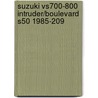 Suzuki Vs700-800 Intruder/Boulevard S50 1985-209 door Clymer Staff