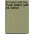 Sylvester And The Magic Pebble [With Cd (Audio)]