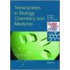 Tetracyclines In Biology, Chemistry And Medicine
