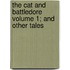 The Cat And Battledore Volume 1; And Other Tales