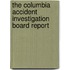 The Columbia Accident Investigation Board Report