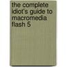 The Complete Idiot's Guide To Macromedia Flash 5 door David Karlins