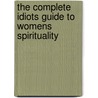 The Complete Idiots Guide To Womens Spirituality door Mary Faulkner