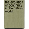 The Evolution of Continuity in the Natural World door David Russell