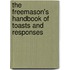 The Freemason's Handbook Of Toasts And Responses