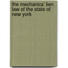 The Mechanics' Lien Law of the State of New York door John S. Derby