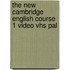 The New Cambridge English Course 1 Video Vhs Pal