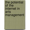 The Potential of the Internet in Arts Management door Soonran Heo