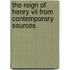 The Reign Of Henry Vii From Contemporary Sources