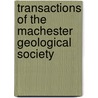Transactions of the Machester Geological Society door Books Group