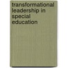 Transformational Leadership in Special Education door Kirby Lentz