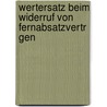 Wertersatz Beim Widerruf Von Fernabsatzvertr Gen by Patrick Pr Fer