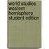 World Studies Western Hemisphere Student Edition