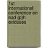 1st International Conference On Nad (p)h Oxidases