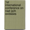 1st International Conference On Nad (p)h Oxidases by Kathy K. Griending
